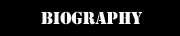Biography
