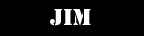 Jim